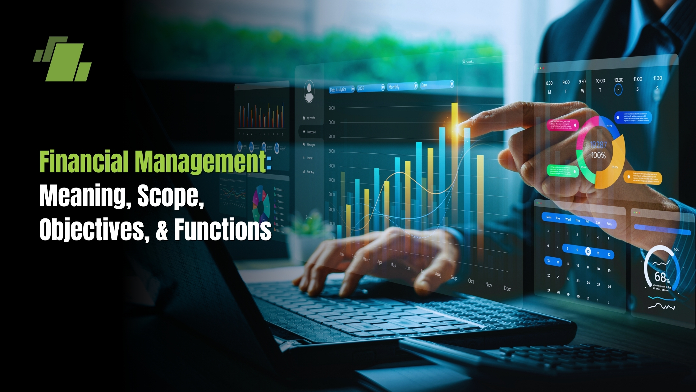 Financial Management: Meaning, Scope, Objectives, and Functions