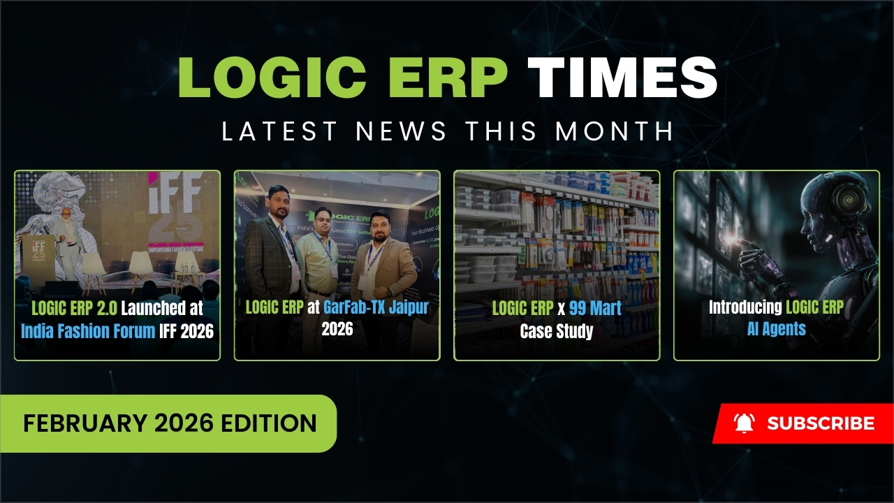 LOGIC ERP Times | February 2026 Edition