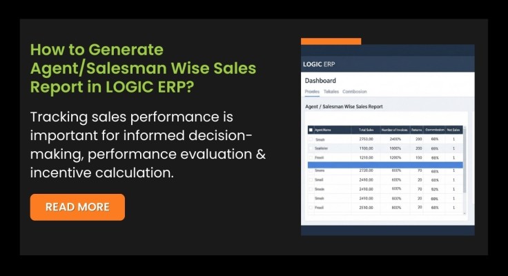How to Generate Agent/Salesman Wise Sales Report in LOGIC ERP