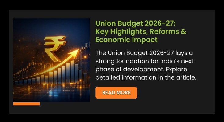 Union Budget 2026-27: Key Highlights, Reforms & Economic Impact