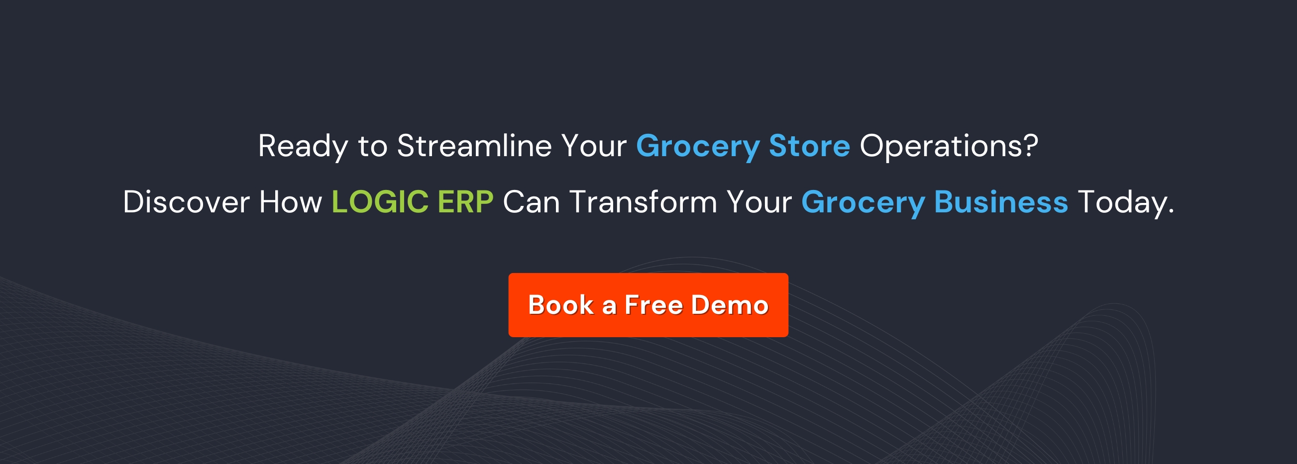 Book a Free Demo of LOGIC ERP Grocery Software Now!