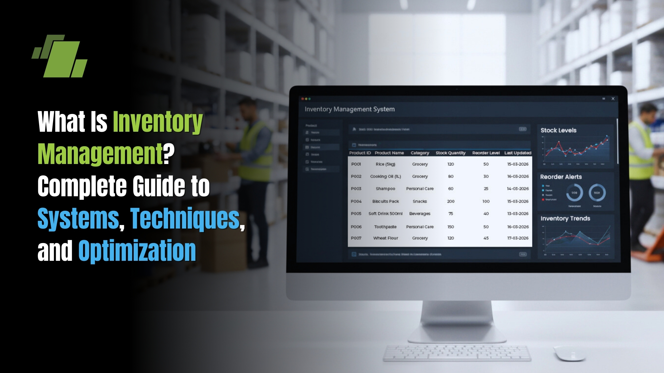 What Is Inventory Management? Complete Guide to Systems, Techniques, and Optimization