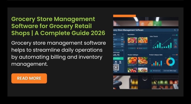 Grocery Store Management Software for Grocery Retail Shops | A Complete Guide 2026