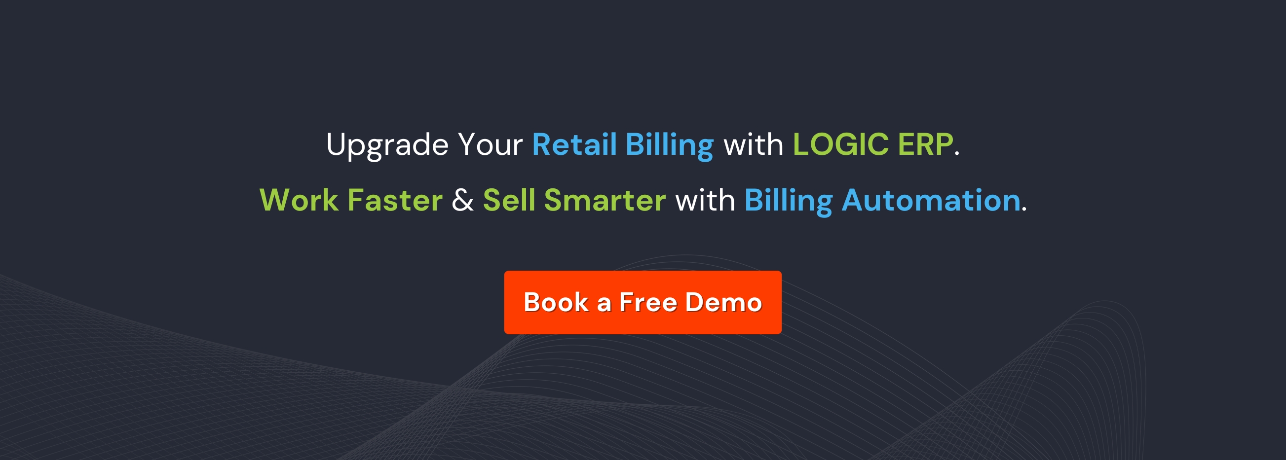 Book a Free Demo of LOGIC ERP Software Now!