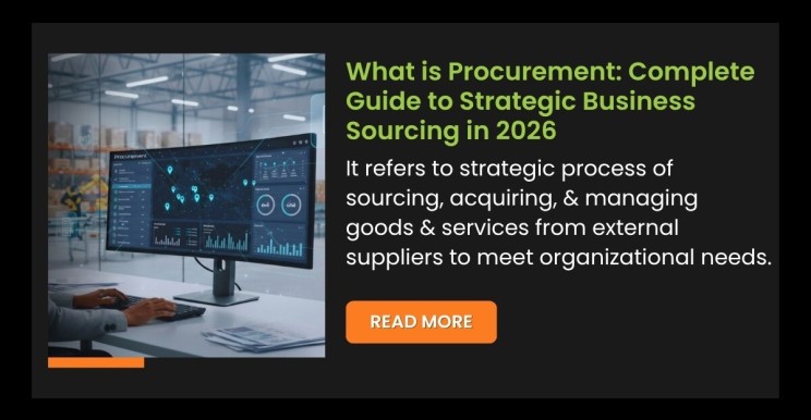 What is Procurement: Complete Guide to Strategic Business Sourcing in 2026