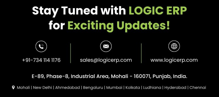 Stay Tuned with LOGIC ERP for Latest Updates!