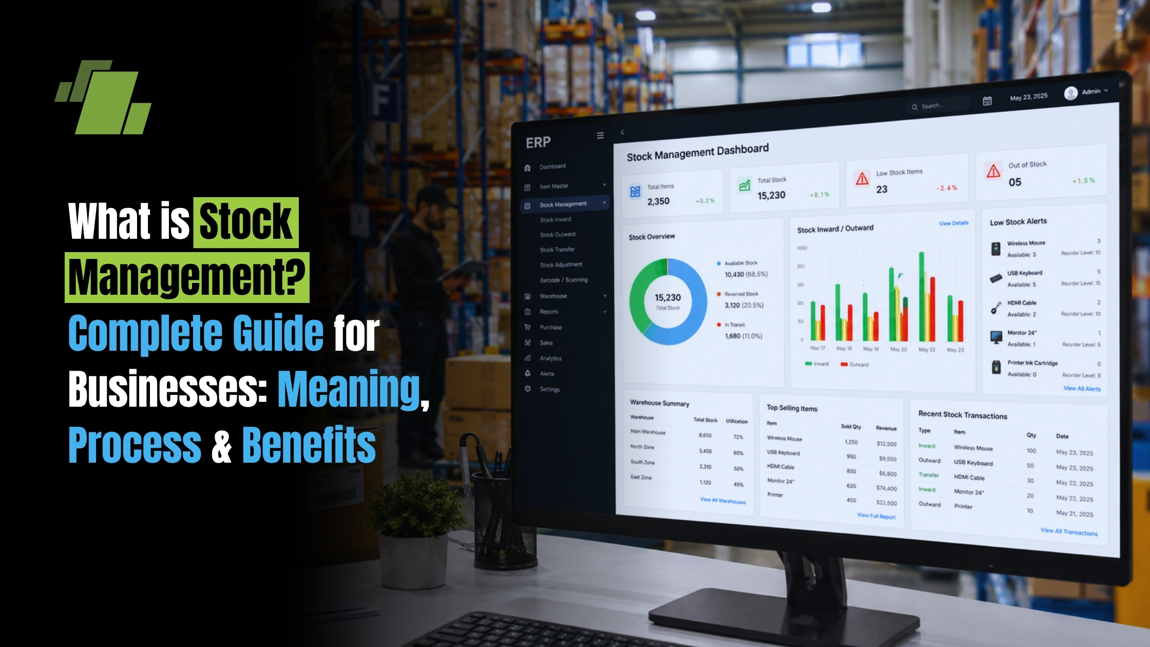 What is Stock Management System - Meaning, Process & Benefits | A Complete Guide for Business