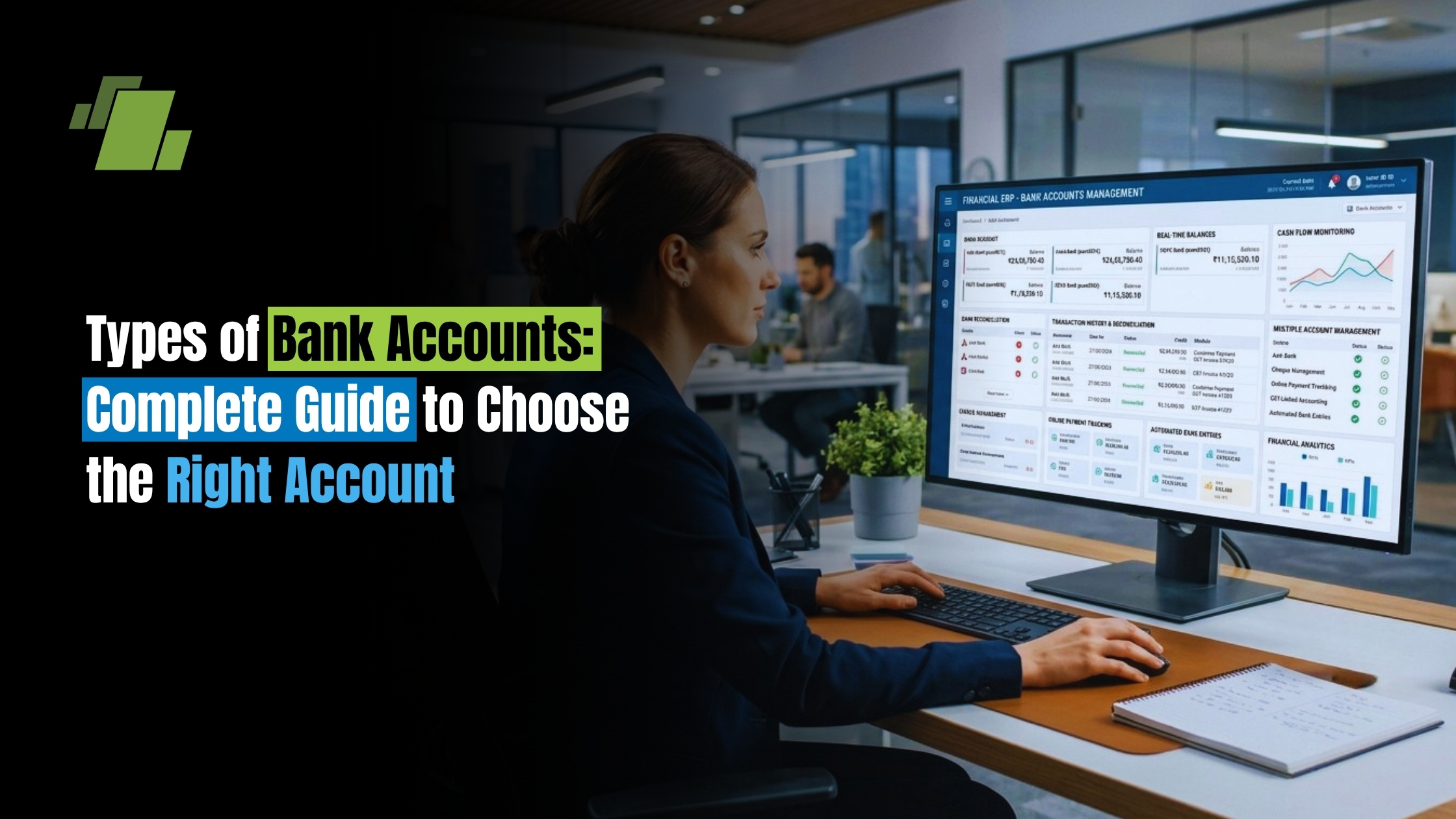 Types of Bank Accounts: Complete Guide to Choose the Right Account