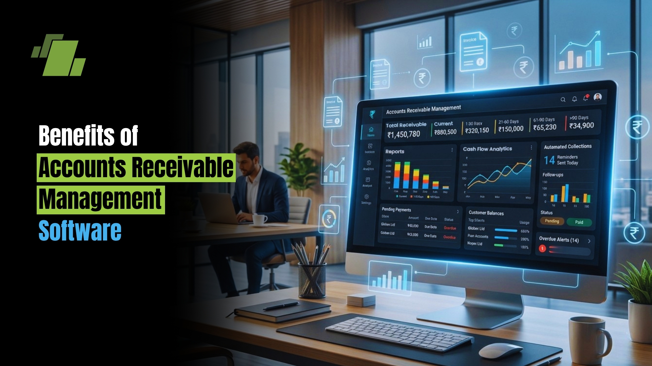 Benefits of Accounts Receivable Management Software