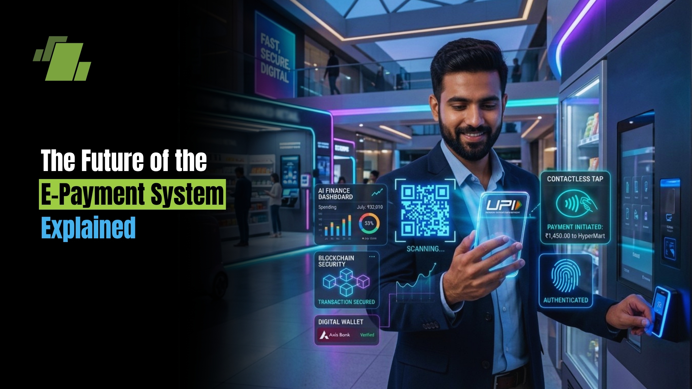 The Future of the E Payment System Explained
