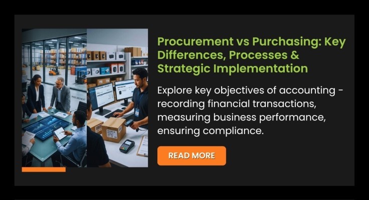 Procurement vs Purchasing: Key Differences, Processes & Strategic Implementation