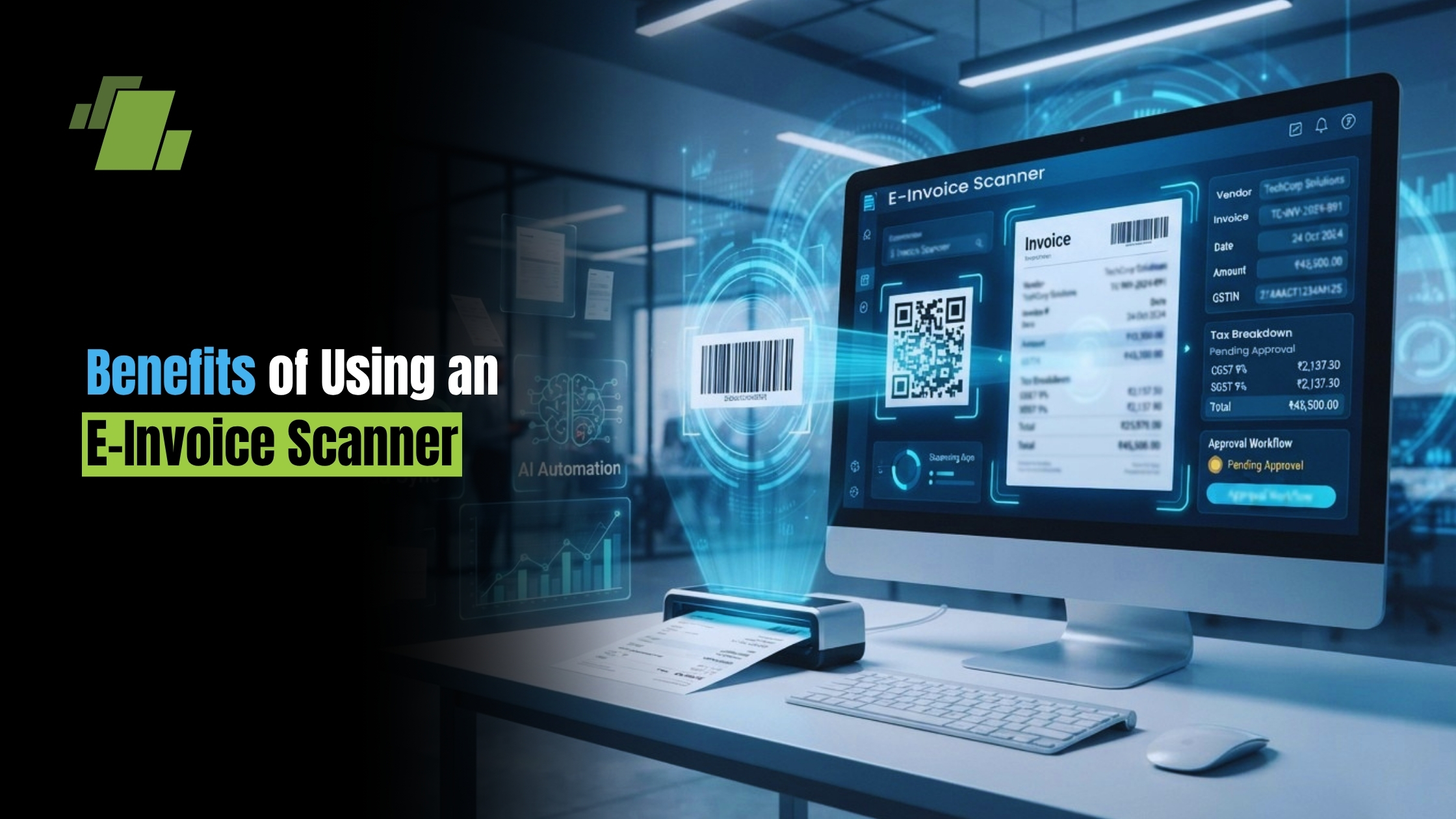 Benefits of Using an e Invoice Scanner