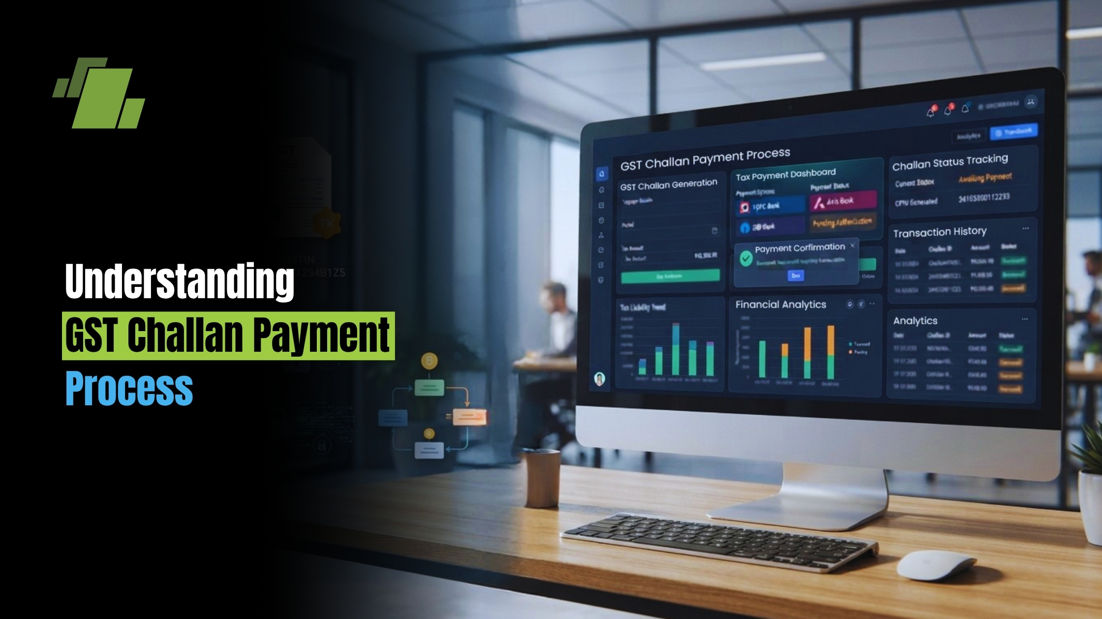 Understanding GST Challan Payment Process