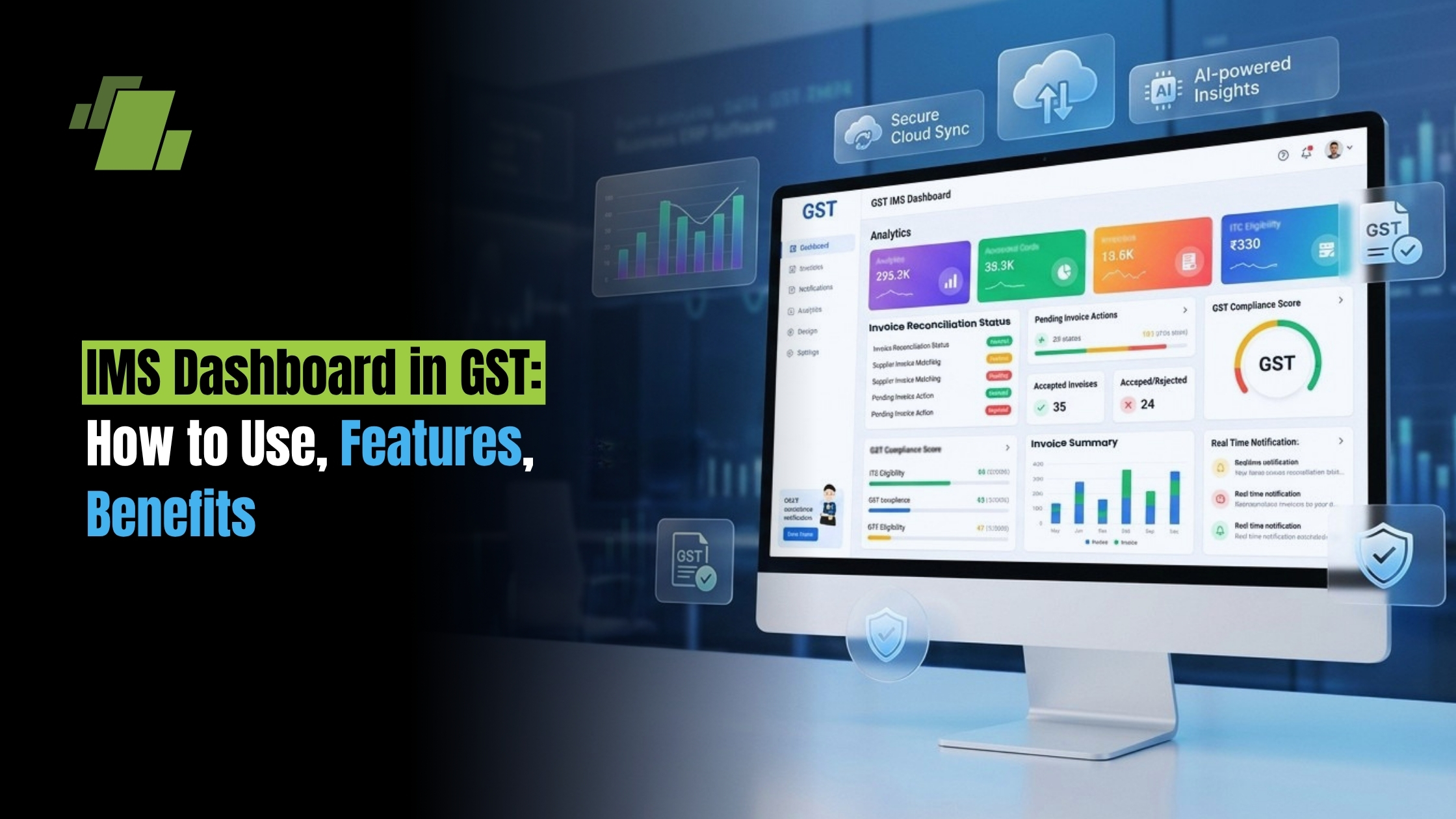 IMS Dashboard in GST: How to Use, Features, Benefits