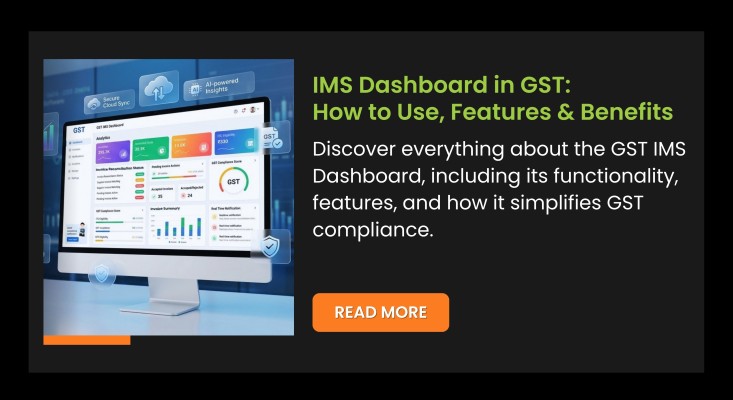 IMS Dashboard in GST: How to Use, Features & Benefits