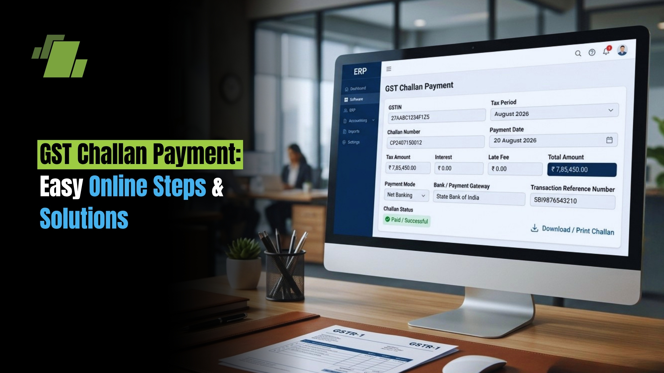 GST Challan Payment Guide for Easy Compliance