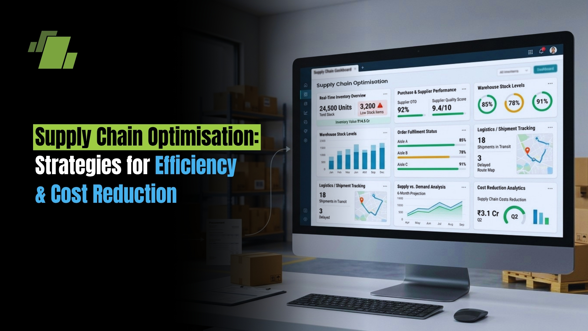 Supply Chain Optimisation: Practical Ways to Improve Flow
