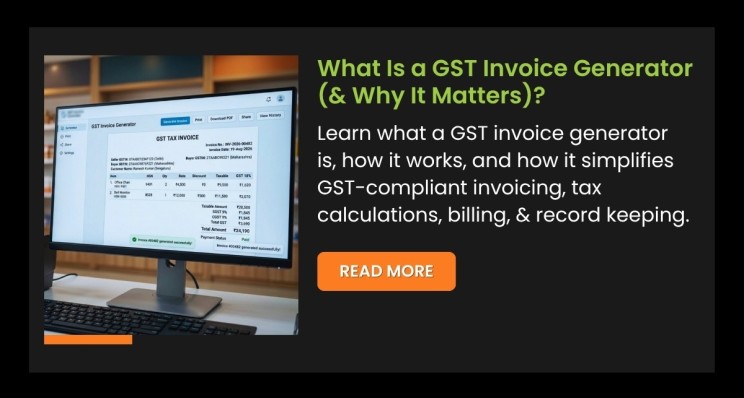 What Is a GST Invoice Generator (and Why It Matters)?