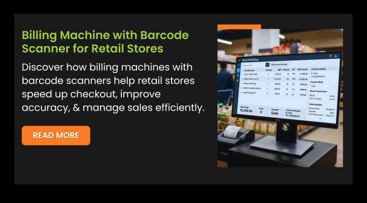 Billing Machine with Barcode Scanner for Retail Stores