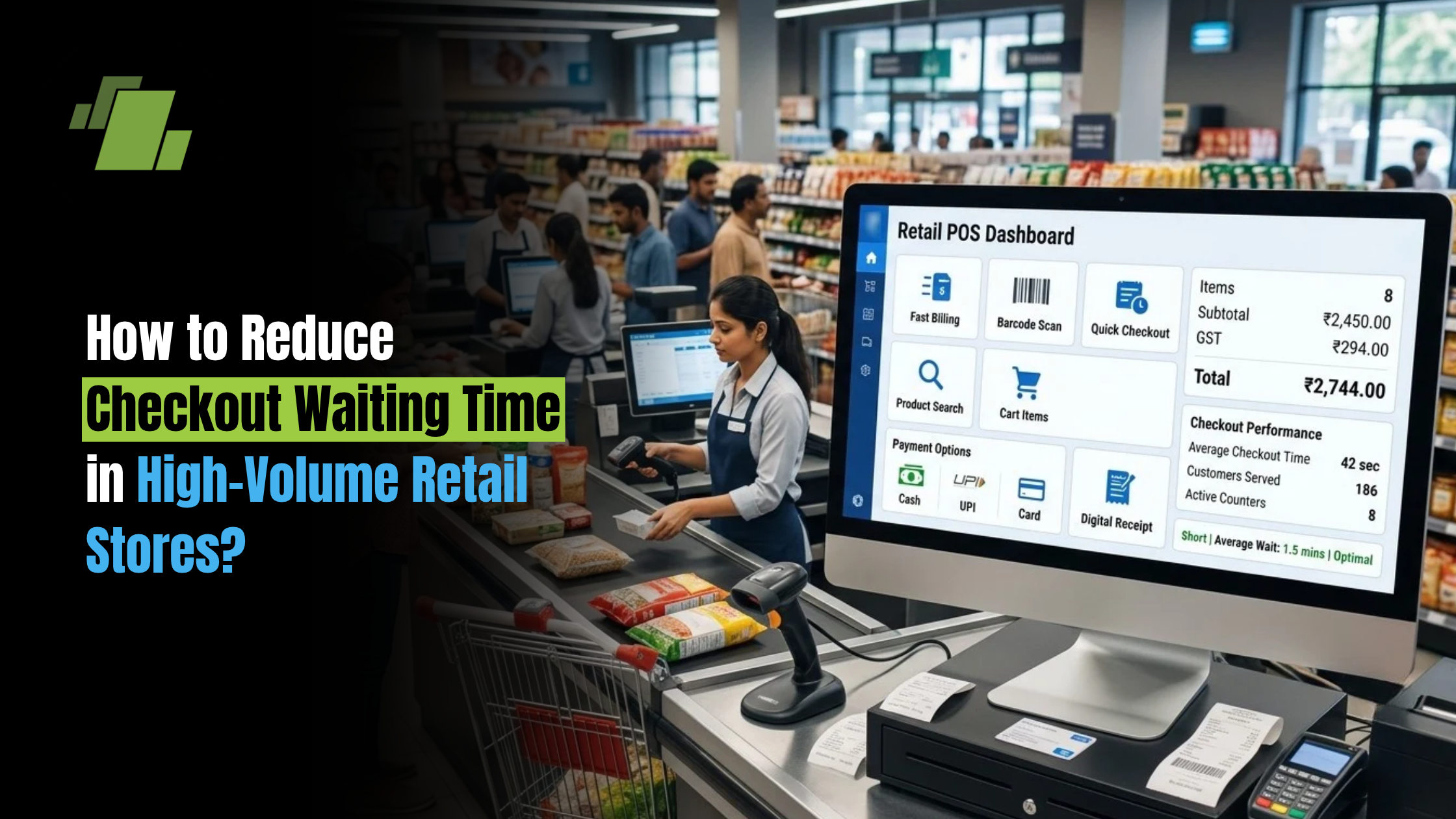 How to Reduce Checkout Waiting Time in High-Volume Retail Stores?