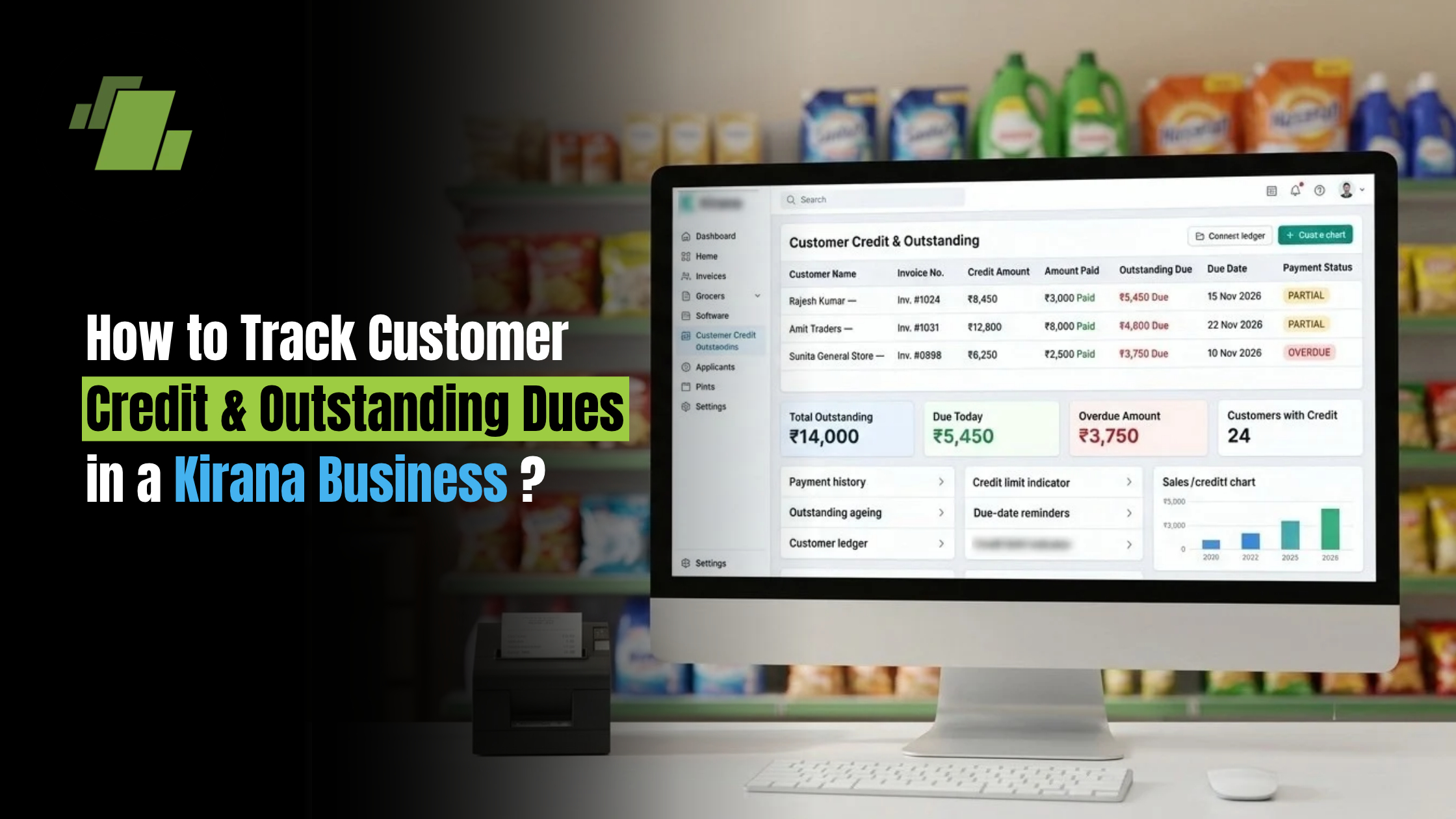 How to Track Customer Credit and Outstanding Dues in a Kirana Business?