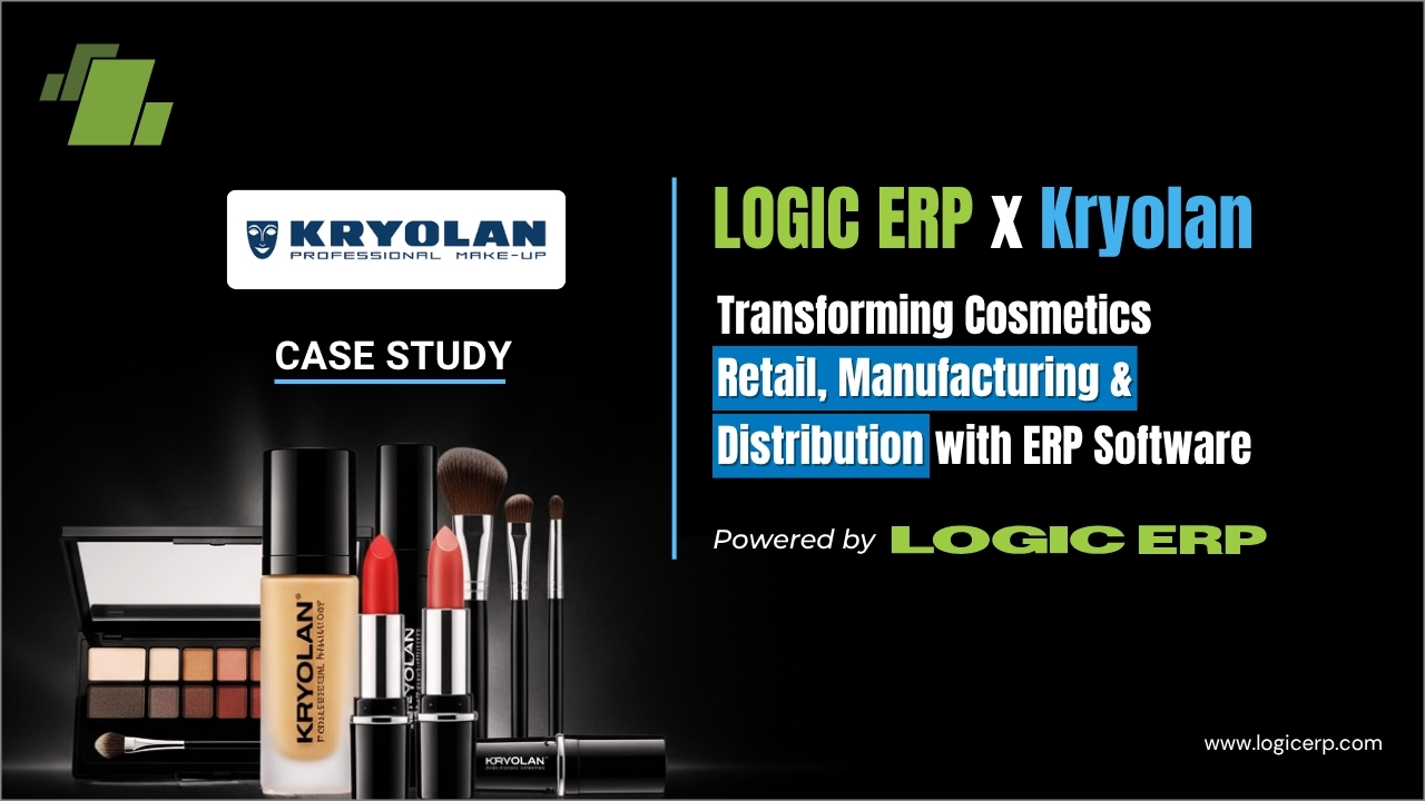 LOGIC ERP x Kryolan: Transforming Cosmetics Manufacturing and Retail with Advanced ERP Software